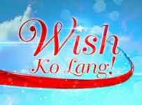 Wish Ko Lang May 10 2025